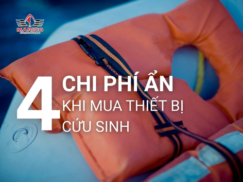 Chi phí ẩn khi mua thiết bị cứu sinh